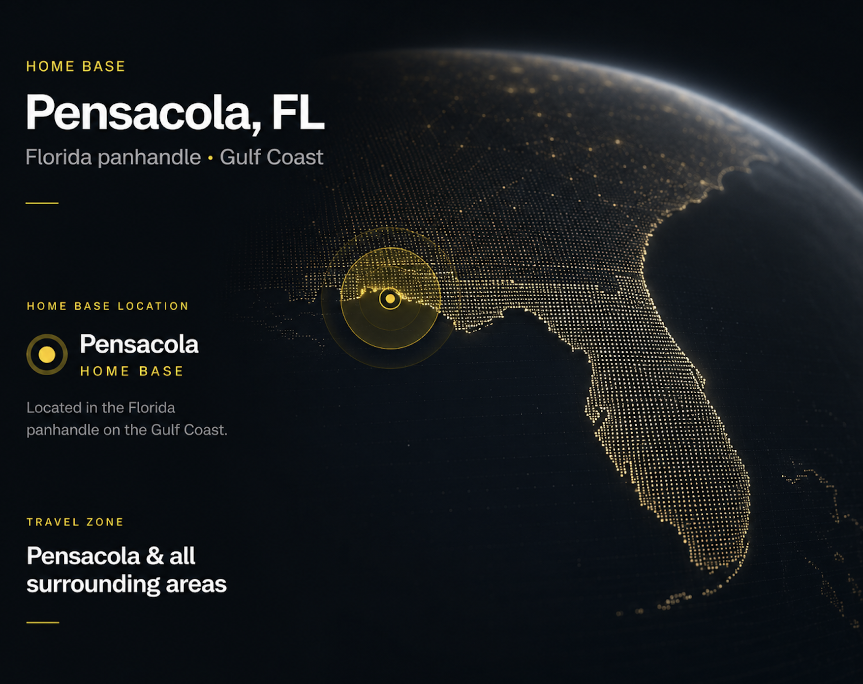 Florida Panhandle with Pensacola marked as home base — service area covers Pensacola and all surrounding panhandle communities